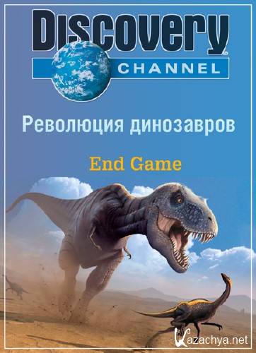  .   / Dinosaur Revolution. End Game (2011) BDRip
