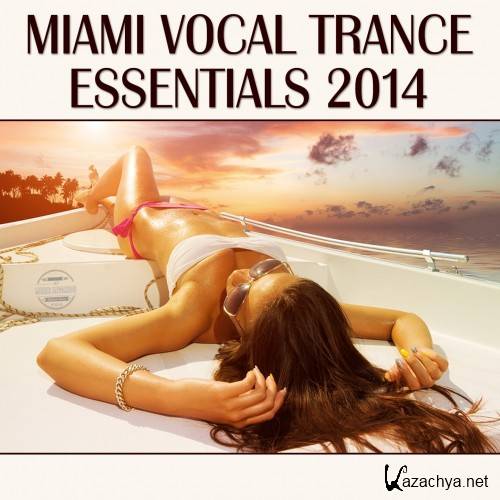 VA - Pedro Del Mar - Miami Vocal Trance Essentials 2014 (FLAC / LOSSLESS)