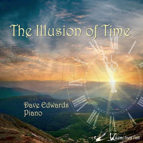 Dave Edwards - The Illusion Of Time (2014)