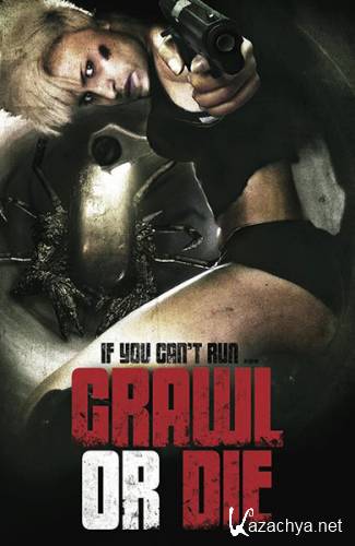 �����, ����, ����� / Crawl or Die (�������� ����) [2014 �., WEB-DL 720p] DVO (RUS, ���� & ��������) + Original (ENG)