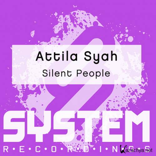Attila Syah - Silent People