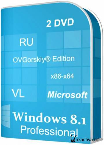 Microsoft Windows 8.1 Professional VL with Update x86-x64 Ru by OVGorskiy 07.2014 2DVD [Ru]