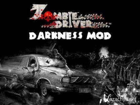 Zombie Driver Darkness MOD (2014/Rus/PC) RePack