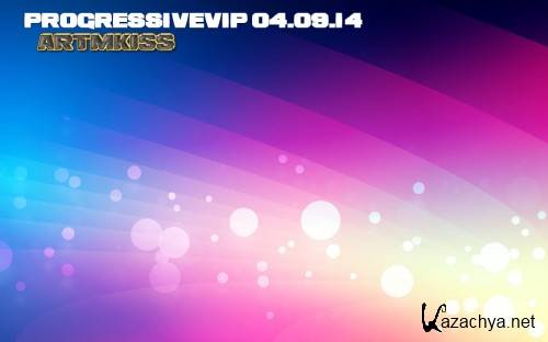 Progressive Vip (04.09.14)