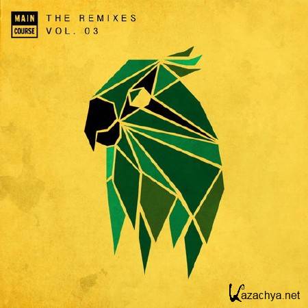 Main Course - The Remixes Vol 03 (2014)