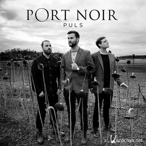 Port Noir  Puls (2013)