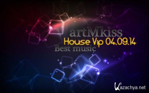 House Vip (04.09.14)