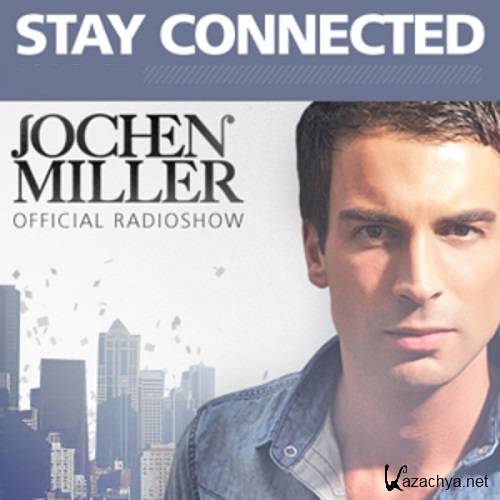 Jochen Miller - Stay Connected 044 (2014-09-04)
