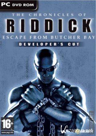 The Chronicles of Riddick: Escape from Butcher Bay (2014/Rus) PC