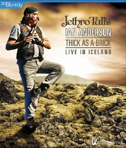Jethro Tull's Ian Anderson - Thick As A Brick: Live In Iceland (2014) BDRip