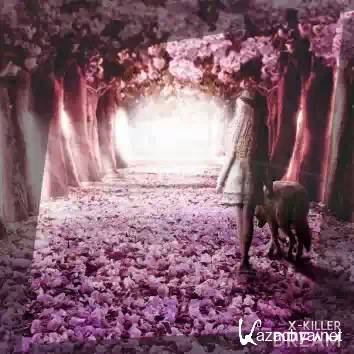 X-Killer - Dream (Original Mix) (New) (2014)