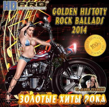 VA - Golden History Rock Ballads (2014)