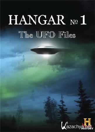 -1:  .    / Hangar 1: The UFO Files (2014) TVRip