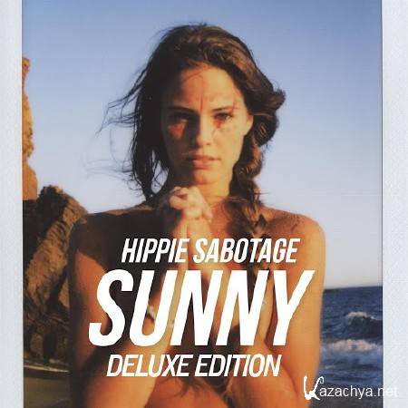 Hippie Sabotage - The Sunny Album (Deluxe Edition) (2014)