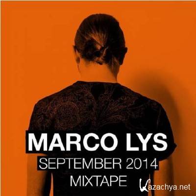 Marco Lys: September 2014 Mixtape (22.09.2014)