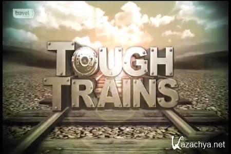    . :   / Tough Trains (2014) IPTVRip