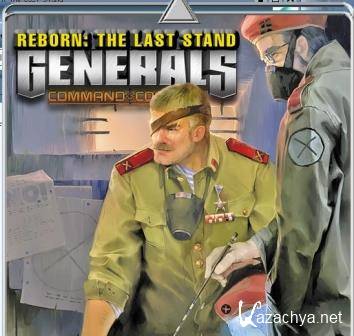 Command & Conquer: Generals - Zero Hour Reborn - The Last Stand v5.0 (2007) PC