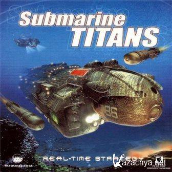 Морские Титаны / Submarine Titans (2000) PC