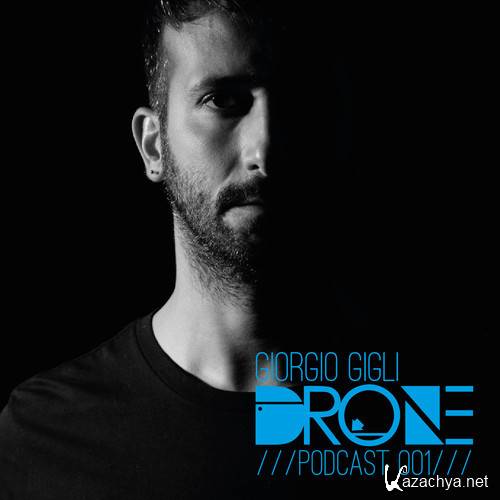Giorgio Gigli - Drone Podcast 001 (2014-09-26)