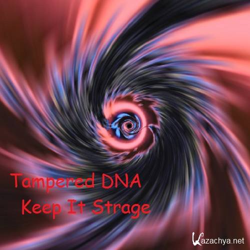 Tampered DNA - Keep It Strage (September 2014) (2014-09-26)