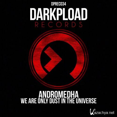 Andromedha - We Are Only Dust In The Universe