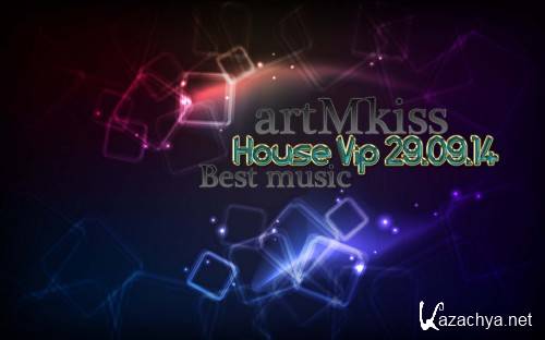 House Vip (29.09.14)