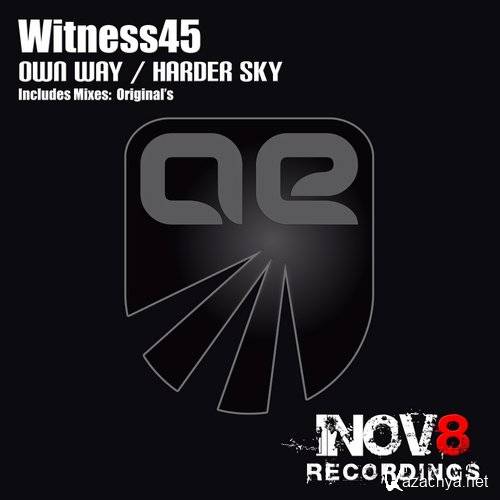 Witness45 - Own Way / Harder Sky