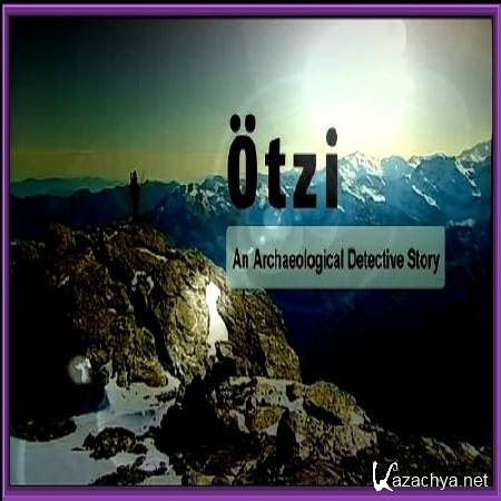  -   / Otzi - An Archaeological Detective Store (2011) IPTVRip