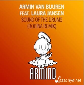 Armin Van Buuren Feat. Laura Jansen - Sound Of The Drums (New) (2014)
