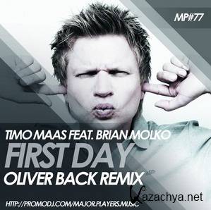 Timo Maas feat. Brian Molko - First Day (Oliver Back Remix) (New) (2014)