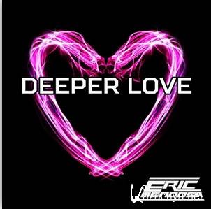 Eddie Thoneick - Deeper Love (Eric Mendosa Remix) (New) (2014)