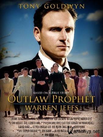   :   / Outlaw Prophet: Warren Jeffs (2014) WEB-DLRip/WEB-DL 720p