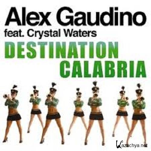 Alex Gaudino Feat Crystal Waters - Destination Calabria HDTV AC3 DivX