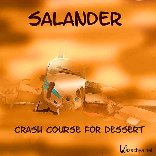 Salander - Crash Course For Dessert (2014)  
