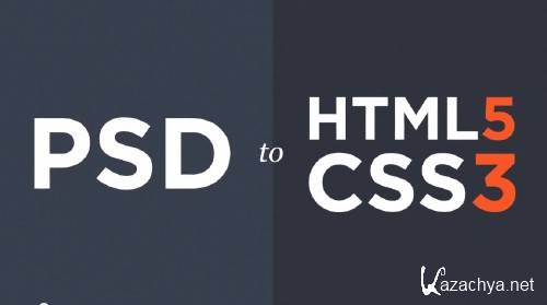   PSD  HTML5/CSS3:      4-! 