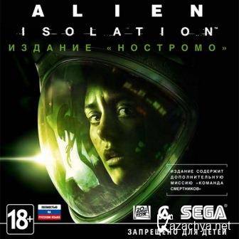 Alien: Isolation - Nostromo Edition (2014/RUS/ENG/RePack by Rick Deckard)