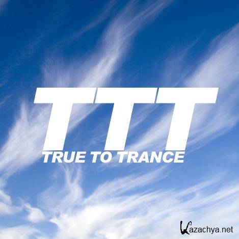Ronski Speed - True to Trance (October 2014 mix) (2014-10-15)