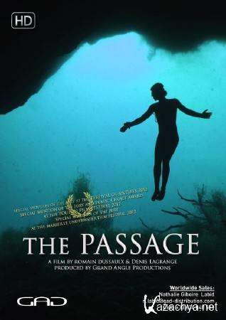 Подводный коридор (Тоннель в бездну) / The Passage (La Traversee des Mondes) (2012) HDTVRip (720p)