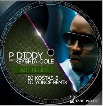 Puff Diddy & Keyshia - Cole Last Night[Dj Viduta & Dj; V1t Remix] (New) (2014)