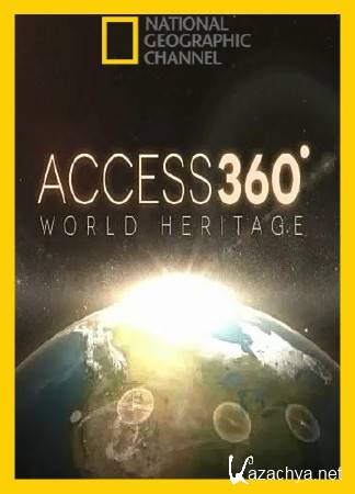  �������� 360� ������ ���������� ��������. ������� / Access 360� World Heritage (2014) SATRip