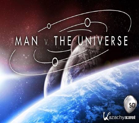 Discovery:   :   / Man vs. The Universe (2014) IPTVRip