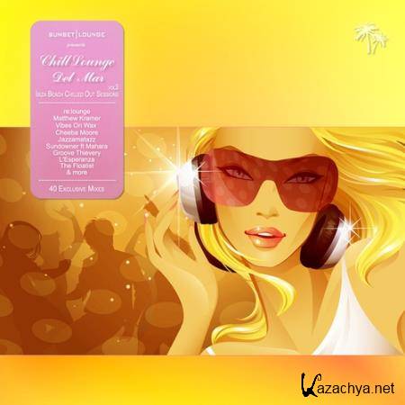VA - Chill Lounge del Mar Vol 3 (Ibiza Beach Chilled Out Sessions) (2014)