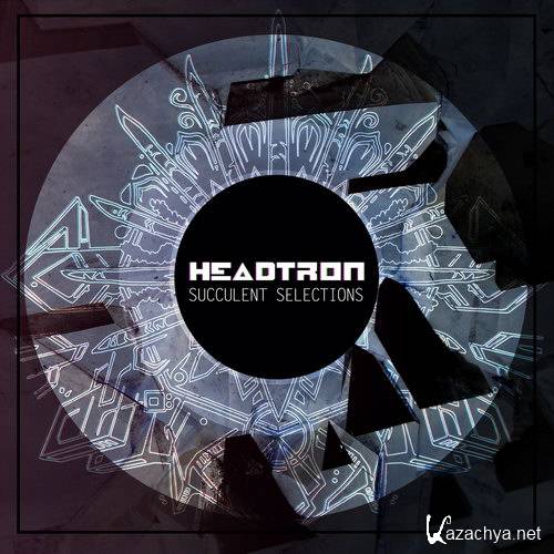 VA - Headtron: Succulent Selections (2014)