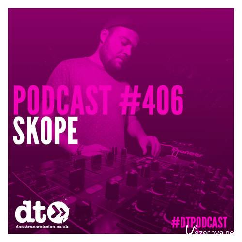 Skope - Data Transmission Podcast #406 (2014)
