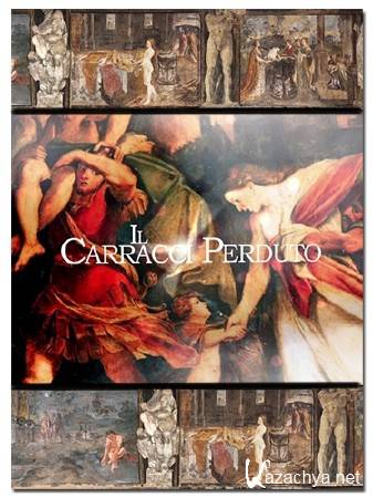 ��������� �������� / The Loss Carracci / Il Carracci Perduto (2012) DVB