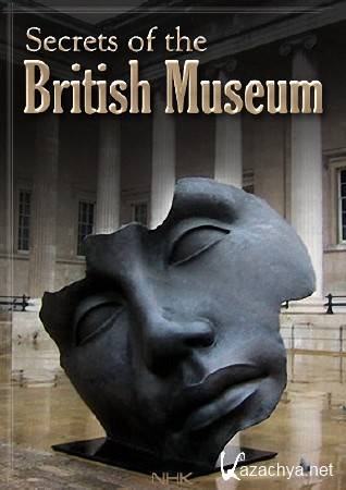    (1-3   3) / Secrets of the British Museum (2012) HDTVRip (720p)