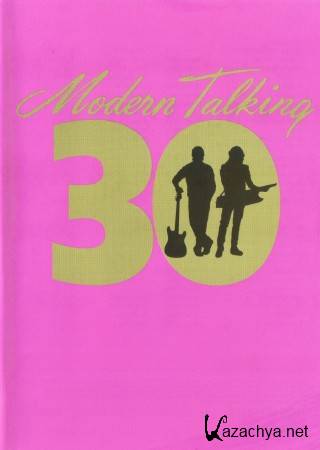 Modern Talking - 30. The Ultimate Fan-Edition (2014) DVDRip