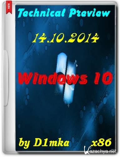 Windows 10 Technical Preview x86 by D1mka v4.9 (2014/RUS/ENG)