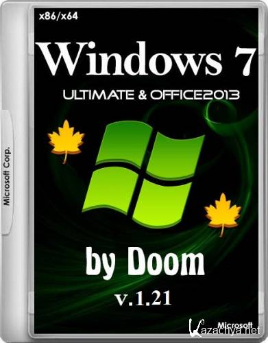 Windows 7 Ultimate SP1 Full Office 2013 by Doom  v.1.21 (x86/x64/RUS/2014)