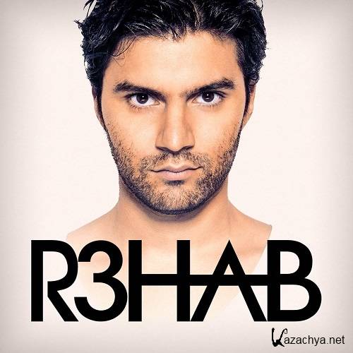 R3hab - I Need R3hab 110 (2014-11-03)